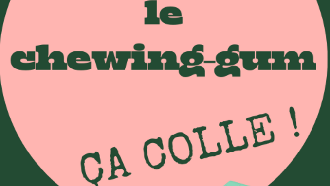 Au collège le chewing-gum ça colle.png